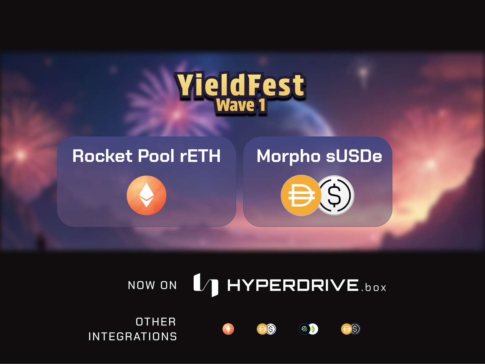 Wave 1: Start Earning Yield with Rocket Pool’s rETH and Morpho’s sUSDe/DAI on Hyperdrive