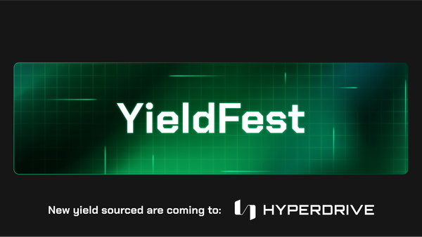 Join Us for YieldFest: Start Earning with New Yield Sources via Hyperdrive Pools