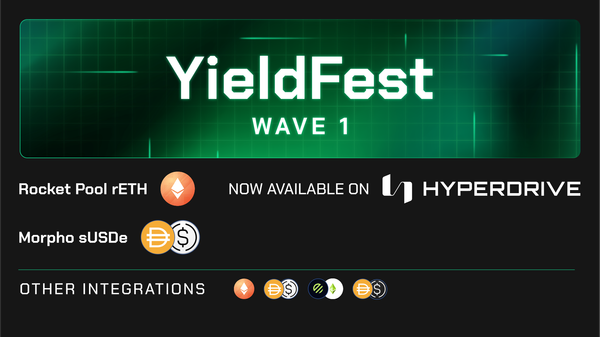 Wave 1: Start Earning Yield with Rocket Pool’s rETH and Morpho’s sUSDe/DAI on Hyperdrive